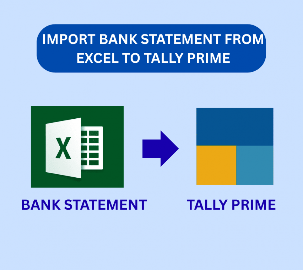 Bank Statement from Excel to TallyPrime
